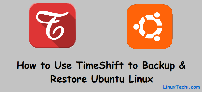 How to Use TimeShift to Backup and Restore Ubuntu Linux 4