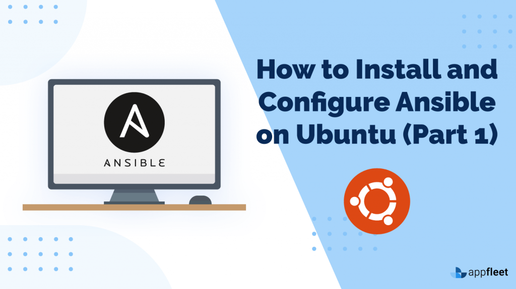 How to Install and Configure Ansible on Ubuntu