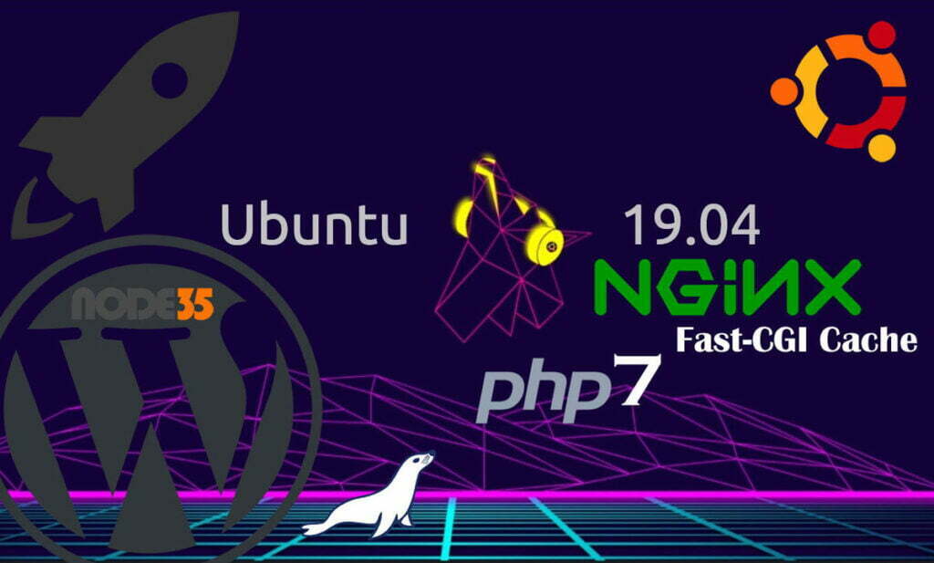 How to setup nginx + fastcgi-cache, mariadb 10. 4 and php7. 3-fpm on ubuntu 19. 04 lts