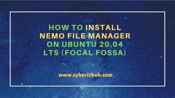 How to Install Nemo File Manager on Ubuntu 20.04 LTS (Focal Fossa) 8
