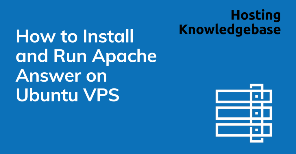 Install and run apache answer on ubuntu vps
