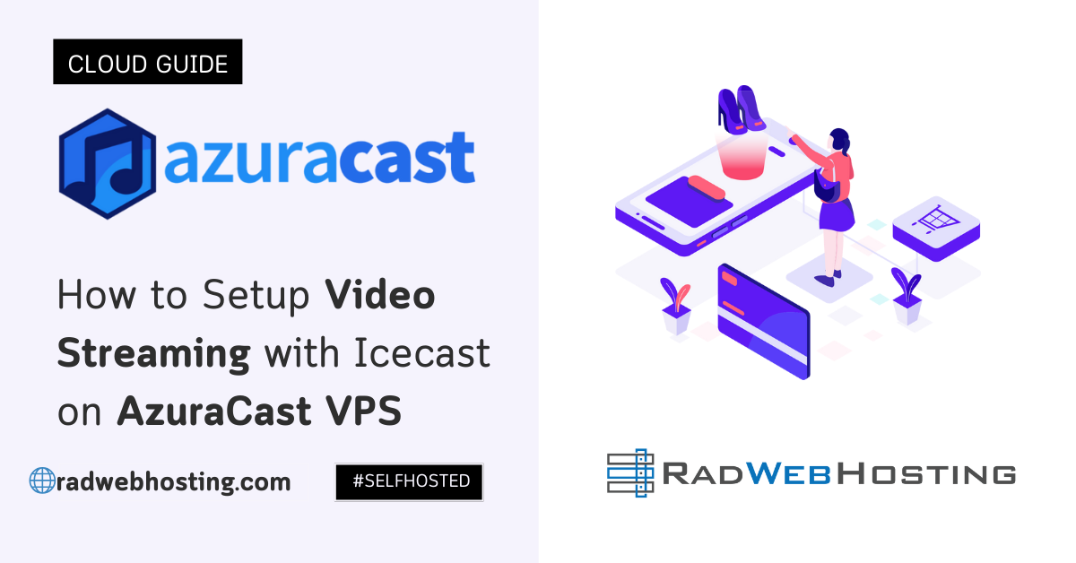 How To Setup Video Streaming With Icecast On Azuracast Vps Image 8 How to setup video streaming with icecast on azuracast vps