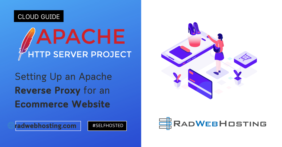 Complete Guide To Setting Up An Apache Reverse Proxy For An Ecommerce Website Image 1 Complete guide to setting up an apache reverse proxy for an ecommerce website