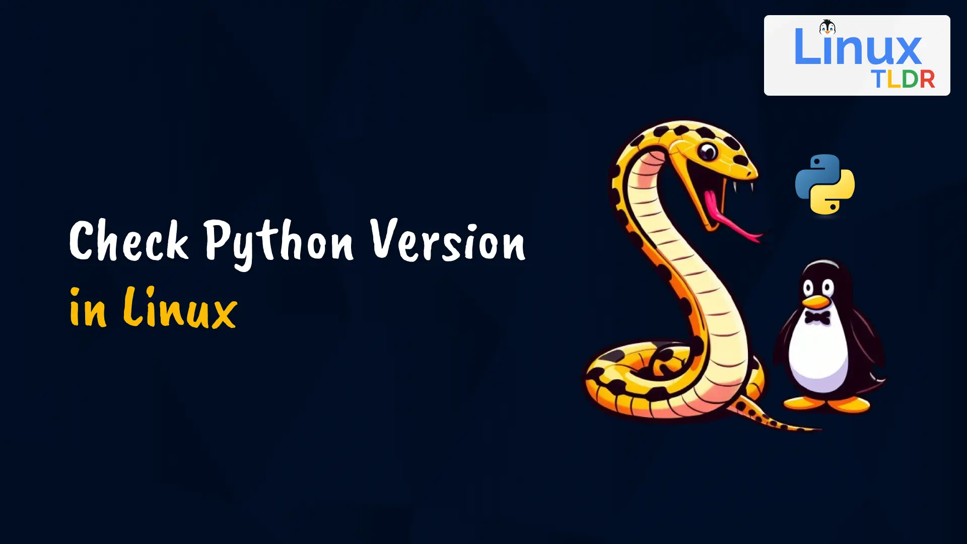How To Check Python Version In Linux (Via 3 Methods) 1 Check python version in linux
