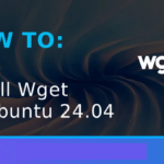 How to install wget on ubuntu 24. 04